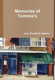 Memories of Tommie's Memories of Tommie's