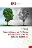 Traumatismes de l¿enfance et impulsivité chez les patients bipolaires