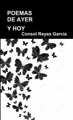 POEMAS DE AYER Y HOY - Reyes García, Consol