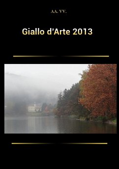 Giallo d'arte 2013 - Vv., Aa.