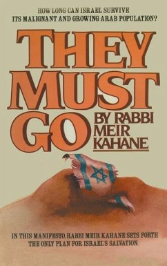 They Must Go - Kahane, Rabbi Meir; Kahane, Meir