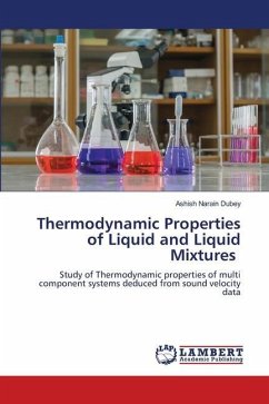 Thermodynamic Properties of Liquid and Liquid Mixtures - Dubey, Ashish Narain