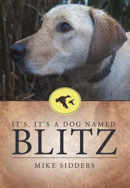 It's, It's A Dog Named Blitz