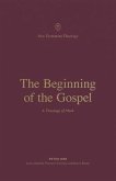 The Beginning of the Gospel