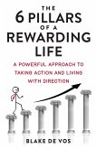 The 6 Pillars Of A Rewarding Life