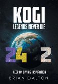 Kogi: Legends Never Die