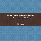 Four Dimensional Torah and the Structure of Judaism