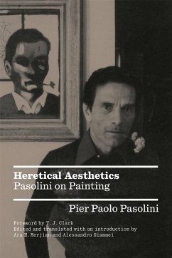 Heretical Aesthetics - Pasolini, Pier Paolo