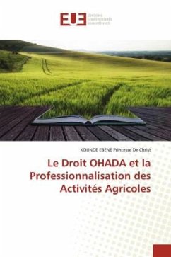 Le Droit OHADA et la Professionnalisation des Activités Agricoles - Princesse De Christ, KOUNDE EBENE