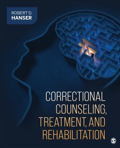 Correctional Counseling, Treatment, and Rehabilitation - Hanser, Robert D.