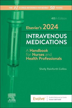 Elsevier's 2024 Intravenous Medications - Collins, Shelly Rainforth, PharmD (Clinical Pharmacy Specialist and