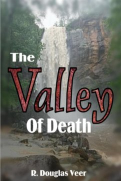 The Valley Of Death - Veer, R. Douglas