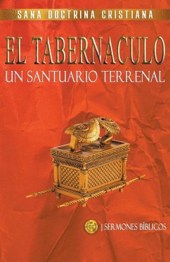 El Tabernáculo - Bíblicos, Sermones