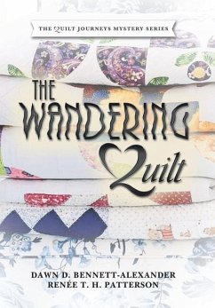 The Wandering Quilt - Bennett-Alexander, Dawn D.; Patterson, Renée T. H.