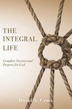 The Integral Life - Cross, David A.