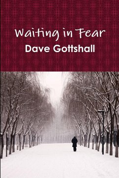 Waiting in Fear - Gottshall, Dave
