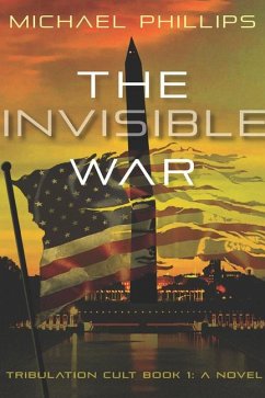 The Invisible War - Phillips, Michael