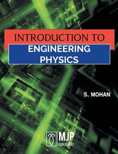 Introduction to Engineering Physics - Mohan, S.