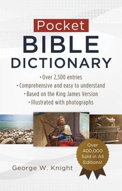 Pocket Bible Dictionary - Knight, George W.; Ray, Rayburn W.
