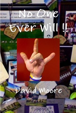 No One Ever Will !! - Moore, David