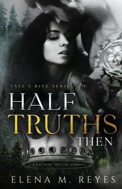 Half Truths - Reyes, Elena M