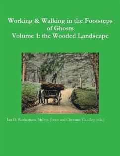 B&W Working & Walking Vol1 - Rotherham, Ian D.; Jones, Melvyn; Handley (eds., Christine