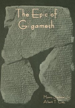 The Epic of Gilgamesh - Jastrow, Morris; Clay, Albert T