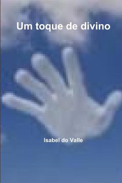 Um toque de divino - Do Valle, Isabel
