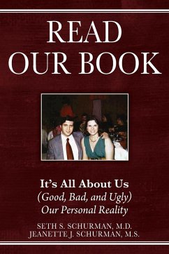 Read Our Book - Schurman MD, Seth S.; Schurman M. S., Jeanette J.