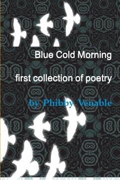 Blue Cold Morning - Venable, Phibby