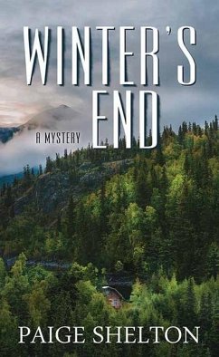 Winter's End: Alaska Wild - Shelton, Paige