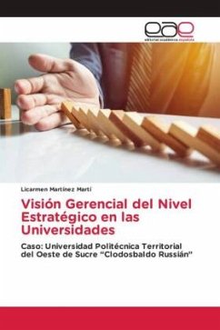 Visión Gerencial del Nivel Estratégico en las Universidades - Martínez Martí, Licarmen