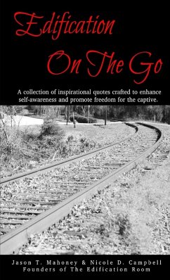 Edification On The Go - Nicole D. Campbell, Jason T. Mahoney &