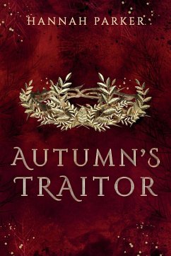 Autumn's Traitor - Parker, Hannah