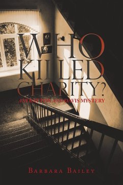 Who Killed Charity? a Stratton and Davis Mystery - Bailey, Barbara