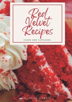 Red Velvet Recipes - Harris, Myesha