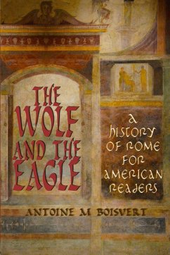 The Wolf and the Eagle - Boisvert, Antoine M.