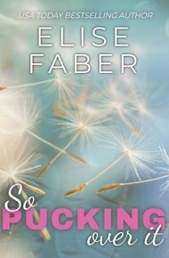 So Pucking Over It: Rush Hockey Book 3 - Faber, Elise
