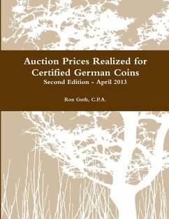 Auction Prices Realized for Certified German Coins - Second Edition - Guth, Ron