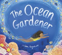 The Ocean Gardener - Anganuzzi, Clara
