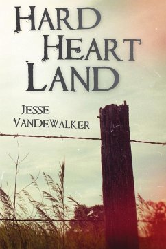 Hard Heart Land - Vandewalker, Jesse