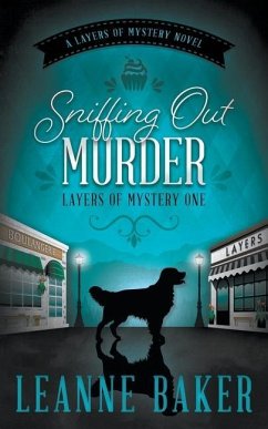 Sniffing Out Murder - Baker, Leanne