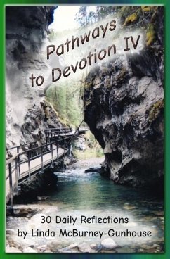 Pathways to Devotion IV - McBurney-Gunhouse, Linda