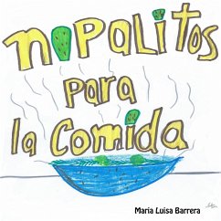 Nopalitos Para la Comida - Barrera, Maria Luisa