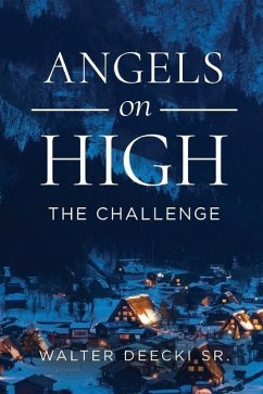 Angels on High: The Challenge - Deecki, Walter