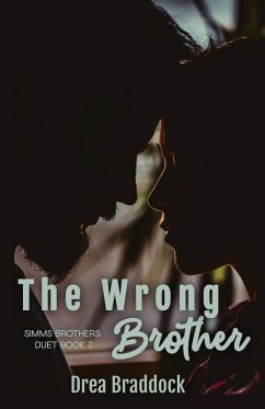 The Wrong Brother - Braddock, Drea