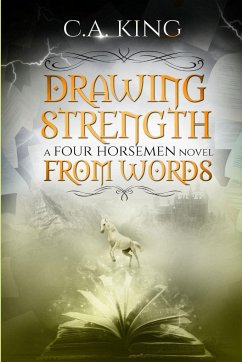 Drawing Strength From Words - King, C. A.