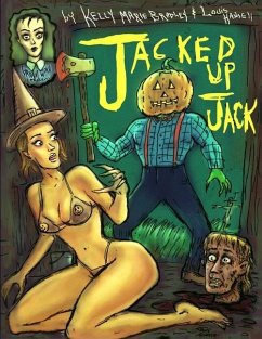 Jacked Up Jack - Bradley, Kelly Marie