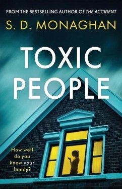 Toxic People - Monaghan, S D