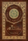 Tess of the d'Urbervilles (Royal Collector's Edition) (Case Laminate Hardcover with Jacket)